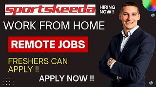 Sportskeeda Work From Home jobs/Remote Jobs/jobs for freshers/latest jobs screenshot 2