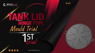 Plastic Injection Mould Trial Water Tank Lid Mold Bae Palakkad - Kerala