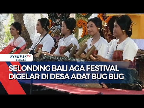 Selonding Bali Aga Festival Digelar Di Desa Adat Bug Bug