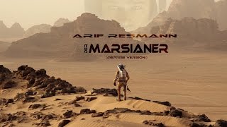 Arif Ressmann - Der Marsianer (reprise version)