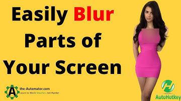 Simple way to Blur parts of your screen Live!