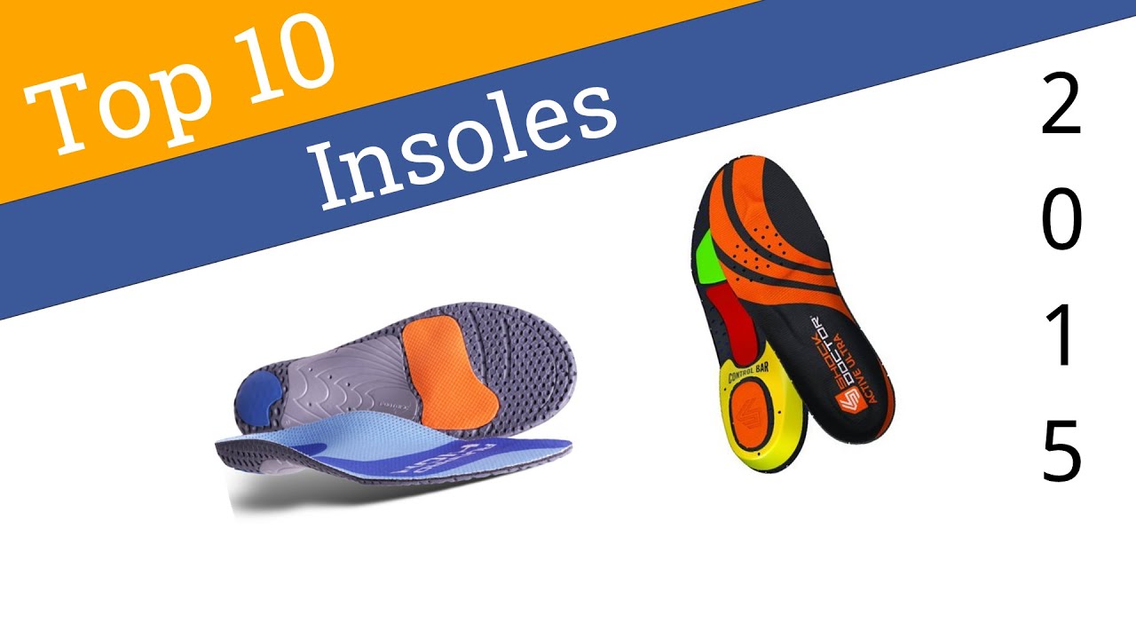 10 Best Insoles 2015 YouTube