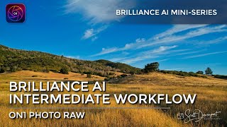 Brilliance AI - Intermediate Workflow - ON1 Photo RAW 2024