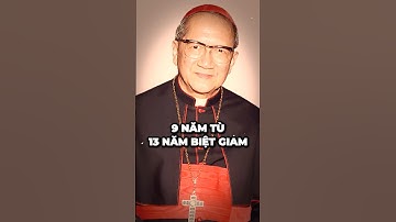 Chuyện Đức Hồng Y Nguyễn Văn Thuận #ĐứcHồngYNguyễnVănThuận