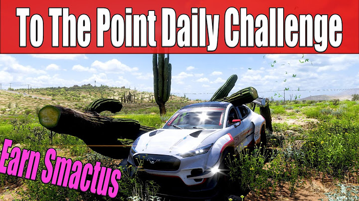 Forza Horizon 5 To The Point Daily Challenge Earn 6 Smactus Skills