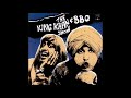 The king khan and bbq show  whats for dinner full album