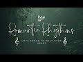 Romantic rhythms of arijit singh  atif aslam  jubin nautiyal  rahat fateh ali khan live songs