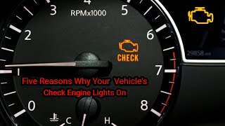 The Top 5 Reasons Your Check Engine Light May Be On