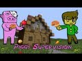 Minecraft | Piggy Supervision