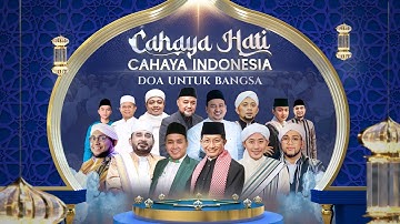 🔴Live Terkini Cahaya Hati Cahaya Indonesia, Doa Untuk Bangsa | 26/09