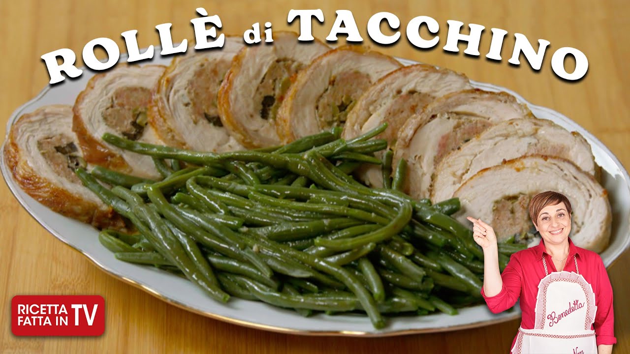 ROLLÈ DI TACCHINO di Benedetta Rossi - Ricetta TV Fatto in Casa per Voi
