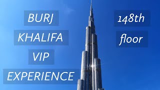 148th floor Sky at the Top - Burj Khalifa  - VIP experience