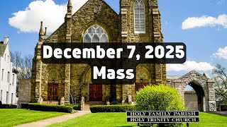 December 7, 2025 Mass at Holy Family Church in Middletown, Ohio