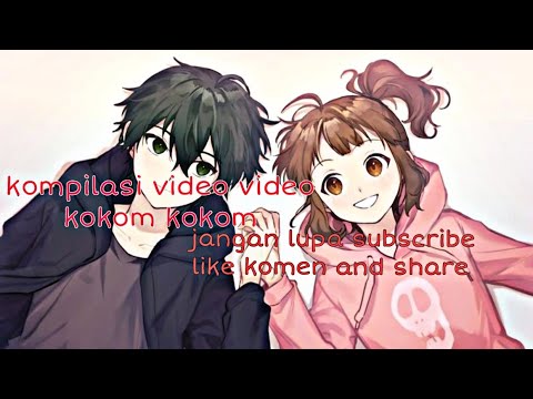 kompilasi video channel @kokom_kokom. •||• ini di ambil dari video beberapa bulan ini yh~ #fyp