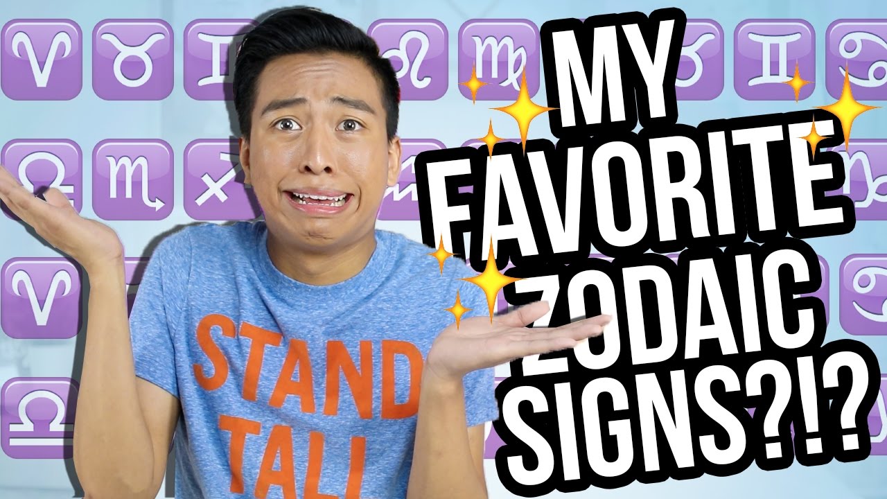 Which Sign is my FAVORITE Zodiac Sign?!? - YouTube