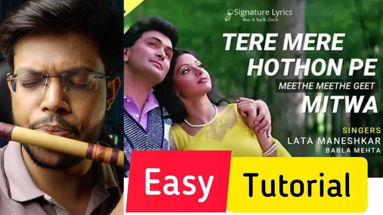 Tere Mere Hothon Pe | Easy Flute Tutorial | Anurag