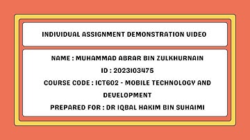 ICT602 Individual Assignment Demonstration Video