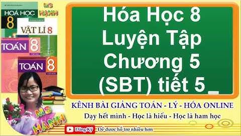 Bài luyen tập 5 hoá học 8 sbt năm 2024