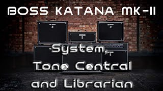 How-To Using Tone Central, System And The Basics Of Librarian In Boss Tone Studio