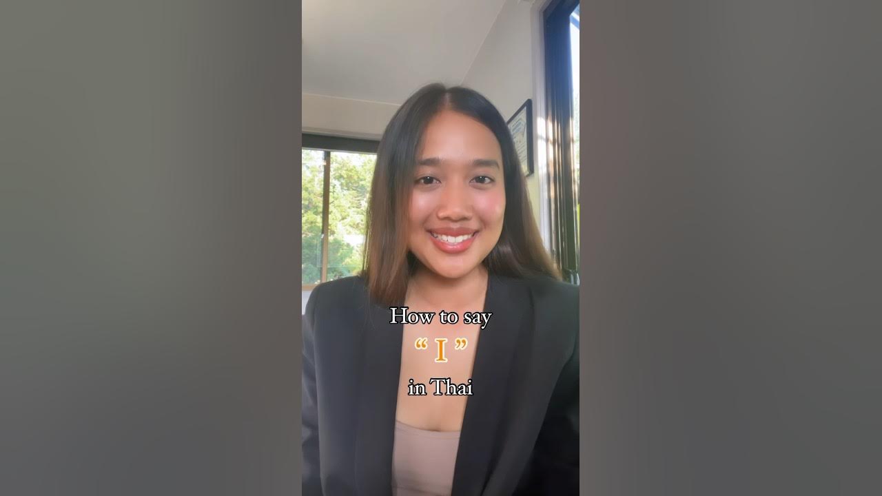 EP 2 How To Say I In Thai learnthai studythai thailanguage ep-2-how-to-say-i-in-thai-learnthai-studythai-thailanguage