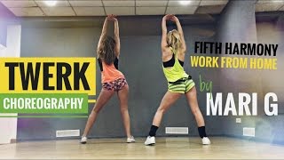 Twerk Choreography By Maria Gnatenko Booty Dance - Fifth Harmony - Work From Home