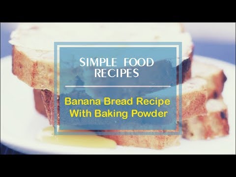 banana-bread-recipe-with-baking-powder