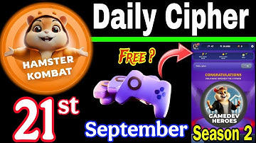 Hamster Kombat GameDev Heroes 🎮| 21 September Daily Cipher 🧩 Season 2