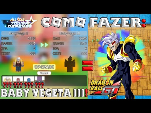 COMO FAZER O BABY VEGETA III NO ALL STAR TOWER DEFENSE!