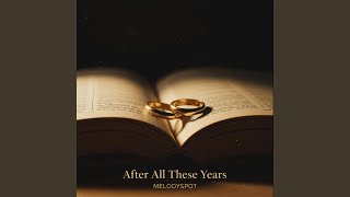 After All These Years