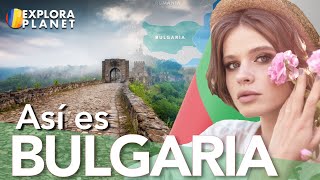 BULGARIA | Así es Bulgaria | El País más Desconocido de Europa