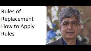 Rules of Replacement Basic Application