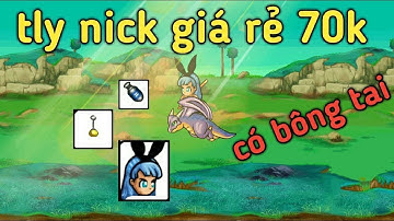 Bán Nick Giảm Giá 30% - Tặng Nick Vip Cho ae