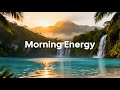 Morning Energy 🌅 Happy Chill Music to Start Your Day