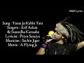 Toota Jo Kabhi Tara Full Song With Lyrics By Atif Aslam 