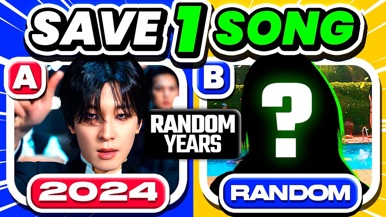 SAVE ONE SONG 2024 vs   Save One Drop One Kpop Songs   KPOP QUIZ 2024