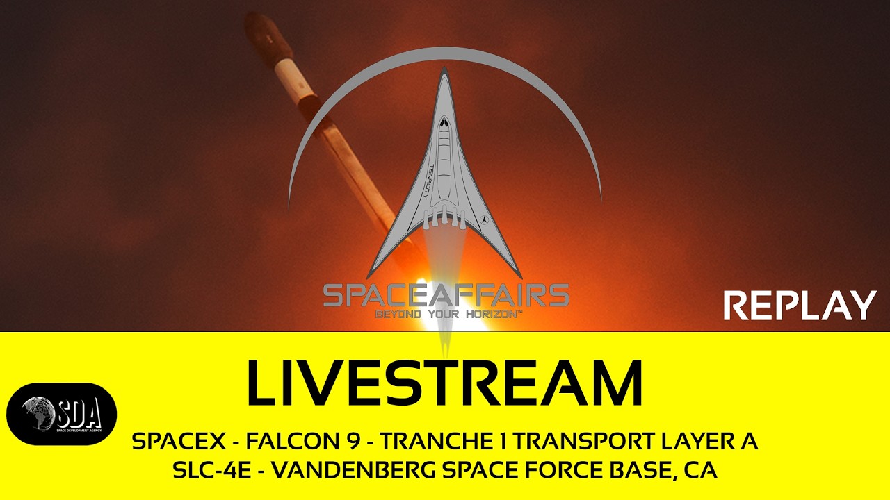 SpaceX - Falcon 9 - Tranche 1 Transport Layer A - SLC-4E - VSFB, CA - October 10, 2026 video thumbnail