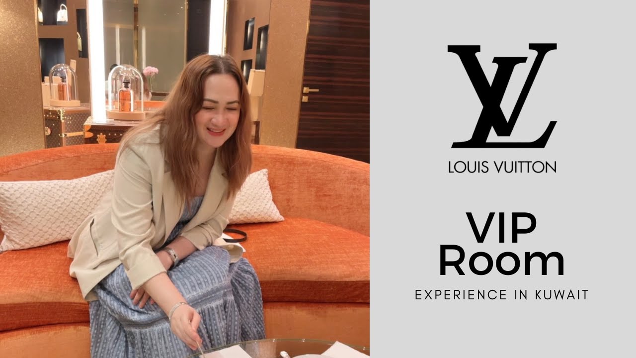 At Louis Vuitton Kuwait VIP Room Tour (2022) 