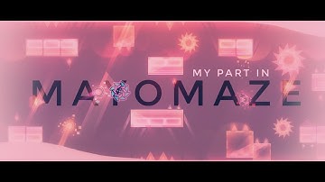 my part in Mayomaze