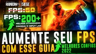 COMO AUMENTAR FPS NO RAINBOW SIX SIEGE E REDUZIR INPUT LAG ! MELHORES CONFIGURAÇÕES R6 SIEGE 2022