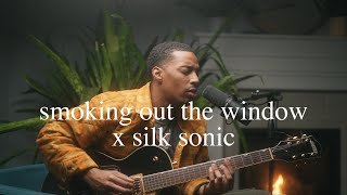 smoking out the window - silk sonic [explicit]  (joseph solomon cover) chords