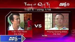 Trạng cờ Quý Tỵ: Vòng 1 - Quang Điệp Vs Trần Ninh | VTC