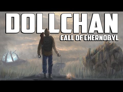 Видео: S.T.A.L.K.E.R. Dollchan. Новый Сюжет на Call of Chernobyl