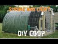 SIMPLE and STURDY DIY Chicken Hoop House BUILD