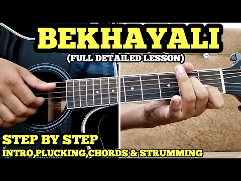bekhayali-guitar-chords-lesson-w/-intro,-arpeggios,fingerplucking-&-strumming-|-fuxino-|-kabir-singh