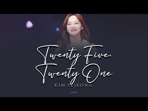 KIM SEJEONG - Twenty Five, Twenty One (25, 21) (스물다섯, 스물하나) Cover Lyrics (Rom|Han|Eng)