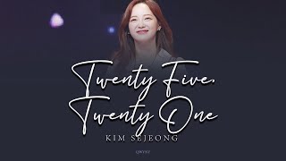 Download lagu Kim Sejeong - Twenty Five, Twenty One  25, 21   스물다섯, 스물하나  Cover Lyrics  Rom|ha mp3