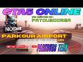 🇫🇷 🐱 GTA5 -  PM PARKOUR AIRPORT 🐱 @patoumoorea #bestcreator #parkours #levelup