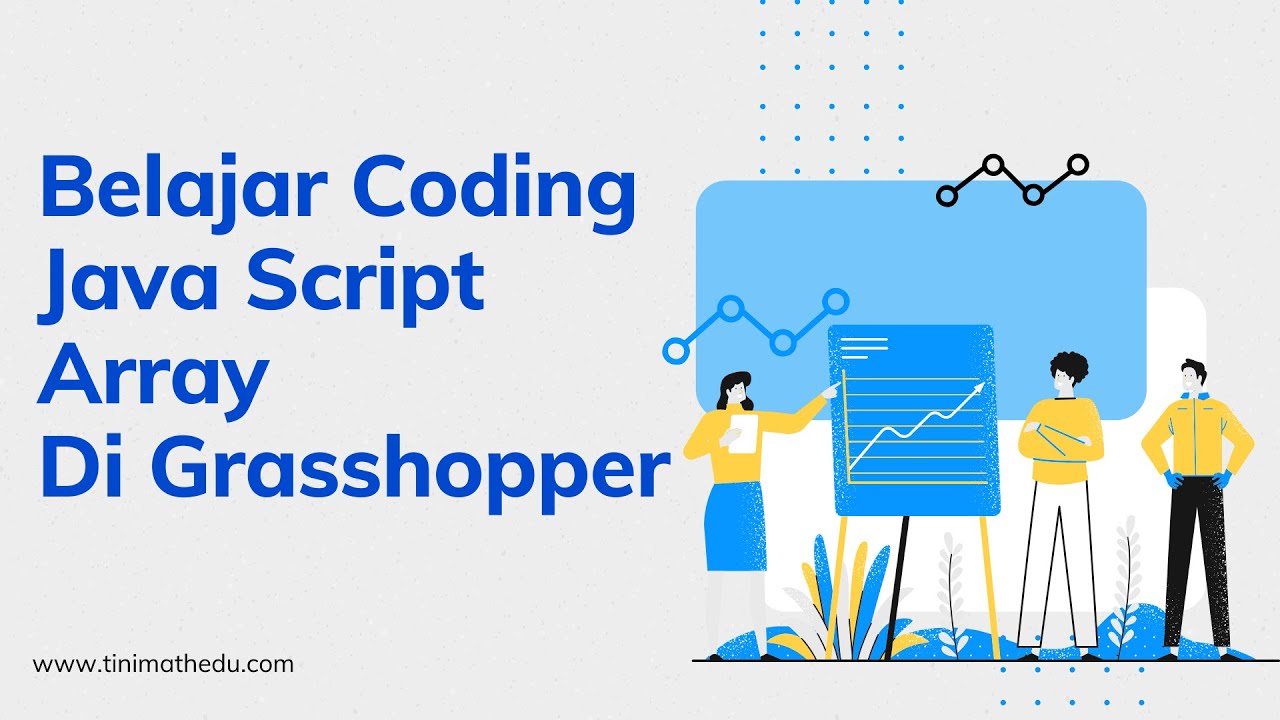 Tugas 4 praktik belajar coding java script array digrasshopper (3 ...