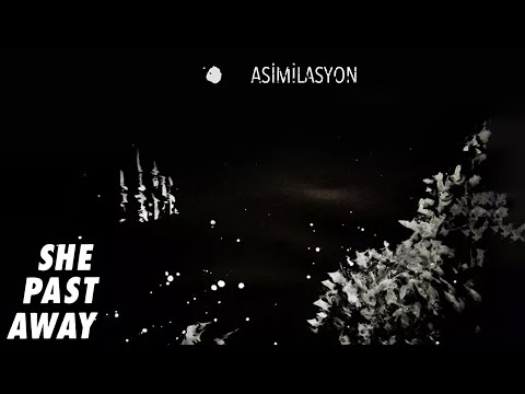 She  Past Away - Asimilasyon (Official Audio)