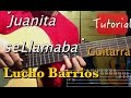 Juanita se llamaba - Lucho Barrios tutorial/cover guitarra